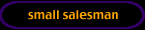 small salesman