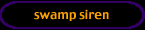swamp siren