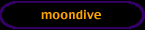 moondive