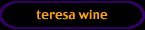 teresa wine
