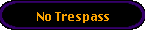 trespass