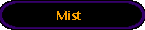 mist